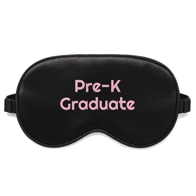Pre-K Graduate Sleep Mask: Pink Text Design for Preschool Teachers