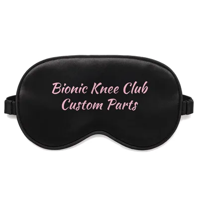 Knee Replacement Sleep Mask: Bionic Knee Club Custom Parts Design