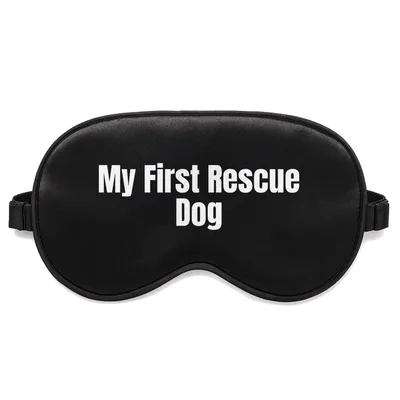 Rescue Dog Owner Sleep Mask: My First Rescue Dog Design