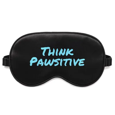 Think Pawsitive Sleep Mask for Happy Dog Lovers