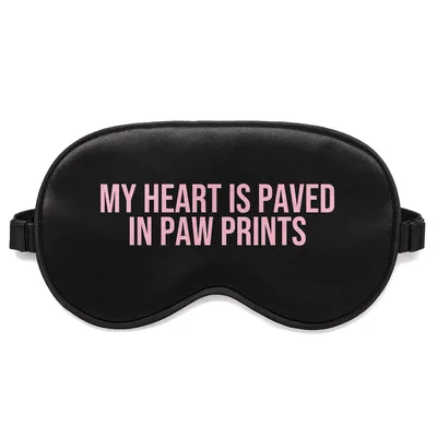 Paw Prints Sleep Mask: My Heart Is Paved In Paw Prints Design