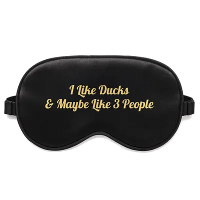 Introvert Duck Lover Sleep Mask: I Like Ducks & Maybe Like 3 People