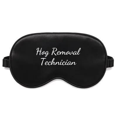 Hog Removal Technician Sleep Mask for Boar Hunting Humor