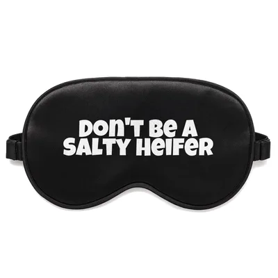 Salty Heifer Sleep Mask: Vintage Farm Slang Design