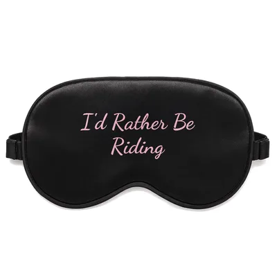 Horse Rider Sleep Mask: I'd Rather Be Riding Design