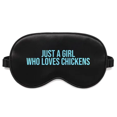 Chicken Lady Sleep Mask: Just a Girl Who Loves Chickens Design