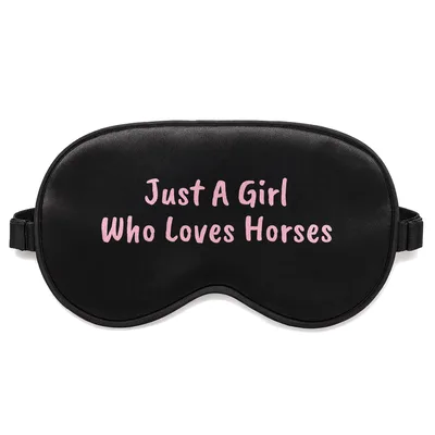 Loves Horses Sleep Mask: Just A Girl Who Loves Horses Design
