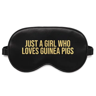 Cavy Lover Sleep Mask: Just a Girl Who Loves Guinea Pigs