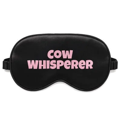 Cow Whisperer Sleep Mask: Pink Text Design for Farm Lovers