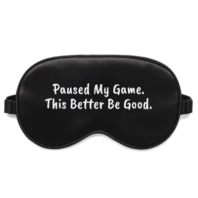 Paused My Game Sleep Mask for Gamer Humor