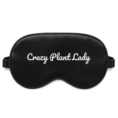 Crazy Plant Lady Sleep Mask for Green Thumbs