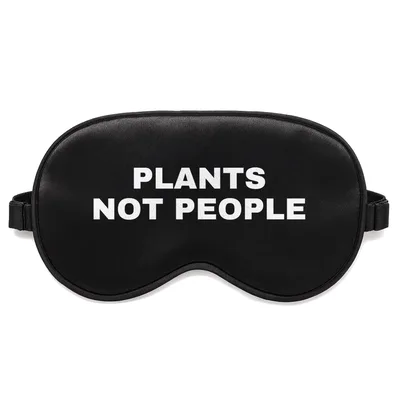 Plants Not People Sleep Mask for Green Thumbs