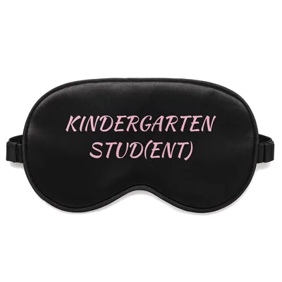 Kindergarten Student Sleep Mask: Graduation Humor for Adults