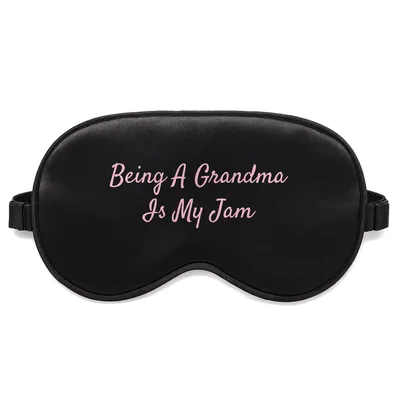 Grandma Life Sleep Mask: Being A Grandma Is My Jam Design