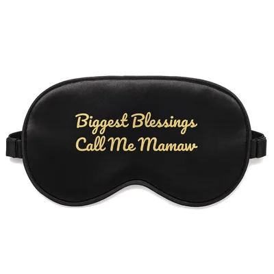 Mamaw Grandma Sleep Mask: Biggest Blessings Call Me Mamaw Design