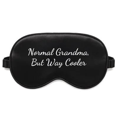 Normal Grandma Sleep Mask: But Way Cooler Design