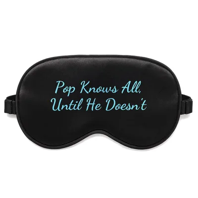 Pop Knows All Sleep Mask: Grandpa Humor for the Family Sage