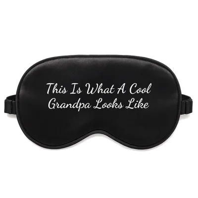 This is What A Cool Sleep Mask for Grandpa