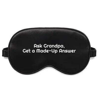 Funny Grandpa Sleep Mask: Ask Grandpa, Get a Made-Up Answer Design