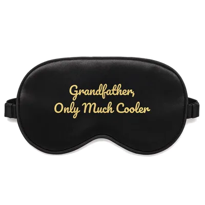 Cooler Grandpa Sleep Mask: Grandfather, Only Much Cooler Design