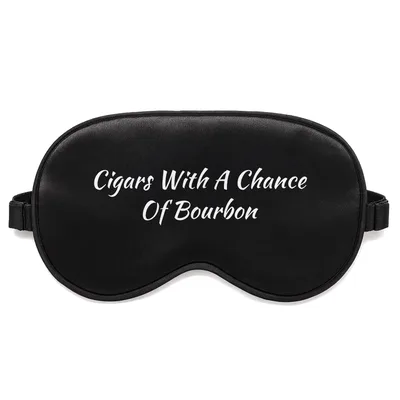 Cigar Bourbon Lover Sleep Mask: Cigars With A Chance Of Bourbon Design