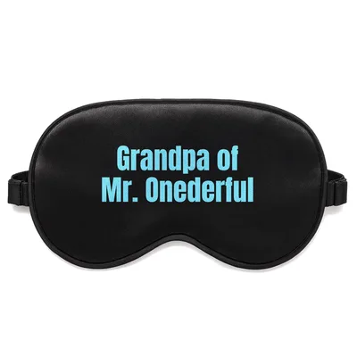 Grandpa First Birthday Sleep Mask Celebrating Mr. Onederful