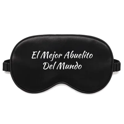 World's Best Grandpa Sleep Mask - El Mejor Abuelito Del Mundo Design