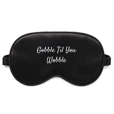 Thanksgiving Turkey Day Sleep Mask - Gobble Til You Wobble Design