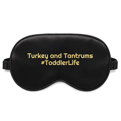 Turkey and Tantrums Sleep Mask for Holiday Parents