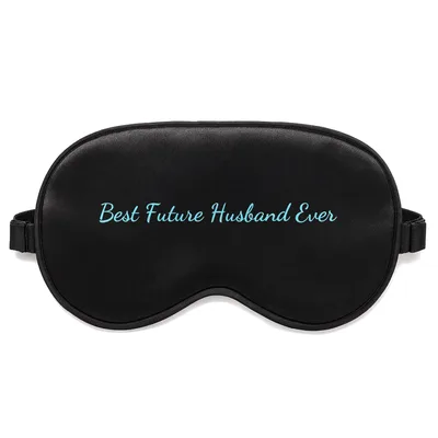 Future Husband Engagement Sleep Mask Best Future Husband Ever Design