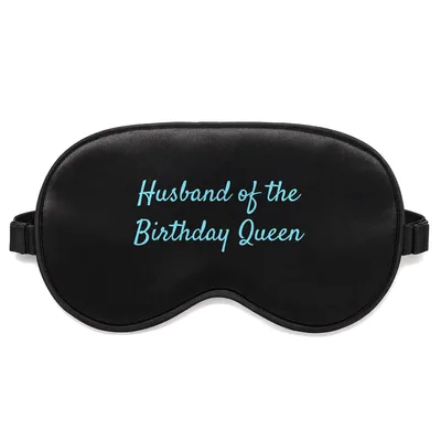 Birthday Queen Husband Sleep Mask - Fun Party Gift for Her