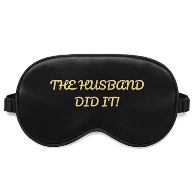 True Crime Wife Sleep Mask: The Husband Did It Design
