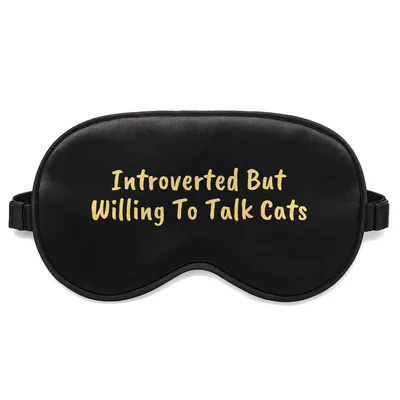 Introverted Cat Lover Sleep Mask: Feline-Focused Introvert Design