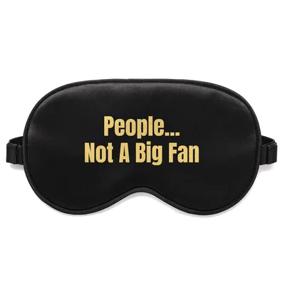 Not a People Person Sleep Mask for Introverts Who Love Silence