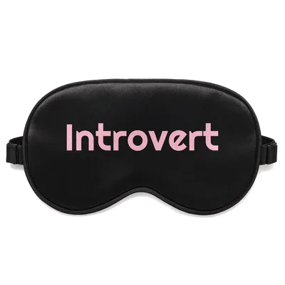 Funny Introvert Sleep Mask for Quiet Moments