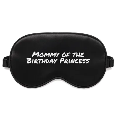 Birthday Princess Mom Sleep Mask