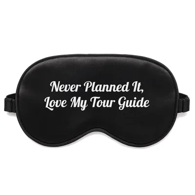 Autism Mom Sleep Mask: Never Planned It, Love My Tour Guide