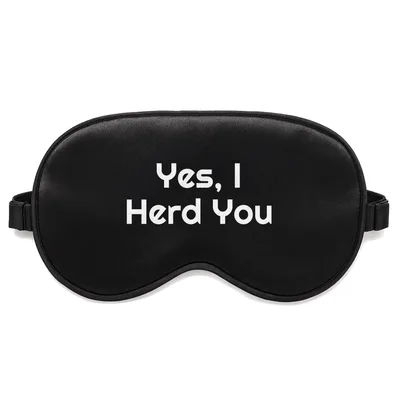 Herding Dog Mom Sleep Mask: Yes, I Herd You Design