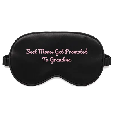Grandma Promotion Sleep Mask: Best Moms Get Promoted To Grandma