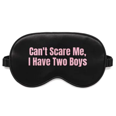Can't Scare Sleep Mask: Bold Pink Text for Moms of Two