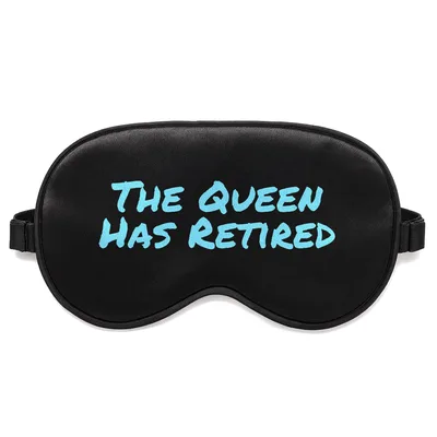 Retired Mom Sleep Mask: The Queen Has Retired Design