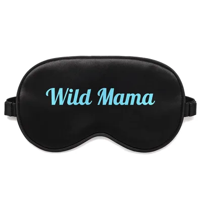 Wild Mama Sleep Mask: Bold Script for the Mom Who Rules the Jungle