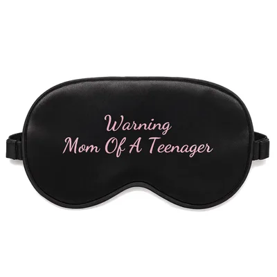 Teenager Mom Sleep Mask: Warning Mom Of A Teenager Design