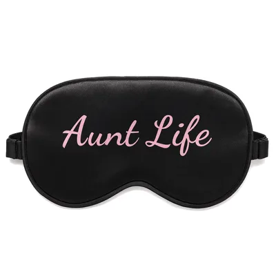 Auntie Life Sleep Mask for the Favorite Aunt