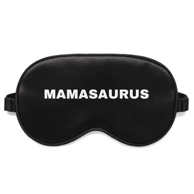 Dinosaur Mom Sleep Mask: Mamasaursus Text Design for Dinosaur Lovers