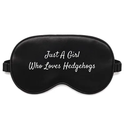 Hedgehog Lover Sleep Mask: Just A Girl Who Loves Hedgehogs Design