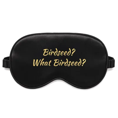 Birdseed Joke Sleep Mask: Squirrel Lover Humor