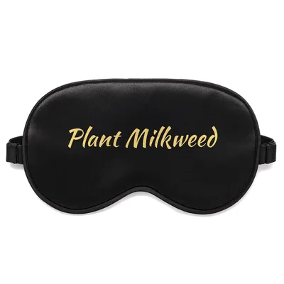 Monarch Butterfly Lover Sleep Mask: Plant Milkweed Script Design