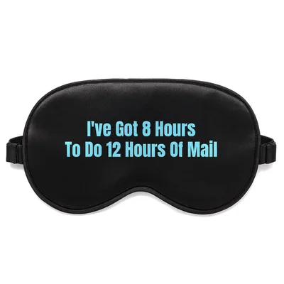 Overworked Mail Carrier Sleep Mask for Postal Humor Lovers