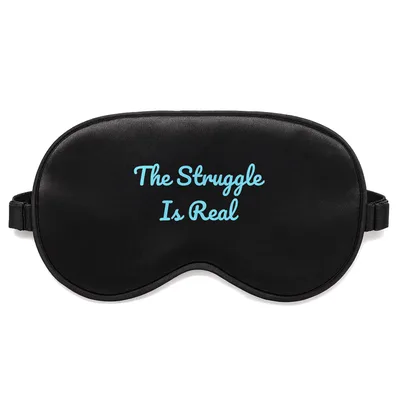 Struggle Is Real Sleep Mask for Gym Enthusiasts